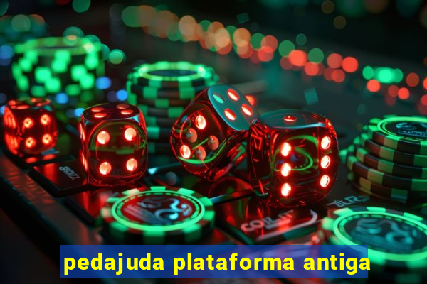 pedajuda plataforma antiga